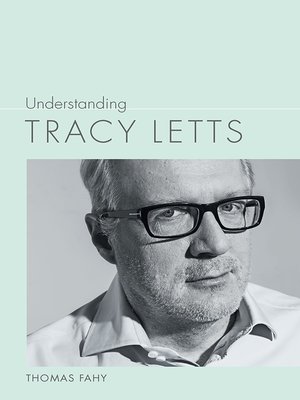 cover image of Understanding Tracy Letts